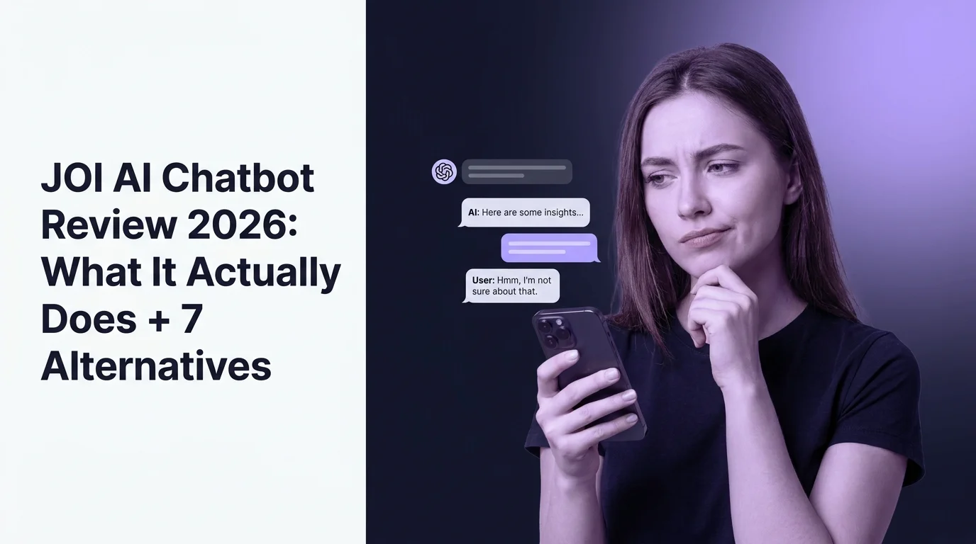 JOI AI Chatbot Review 2026: What It Actually Does + 7 Alternatives Including Bonza.Chat