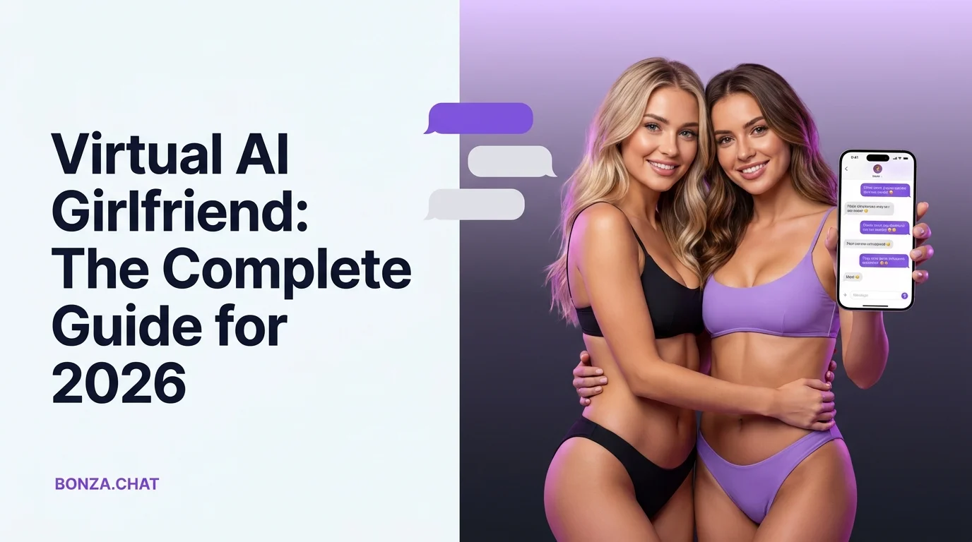 Virtual AI Girlfriend: The Complete Guide for 2026